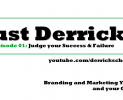 EP01: Judge Your Success and Failure